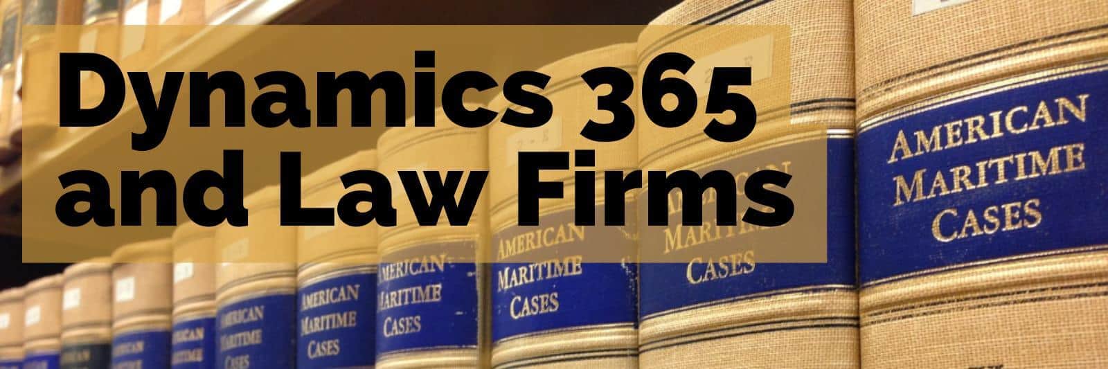 Dynamics 365 for Law Firms at enCloud9.com