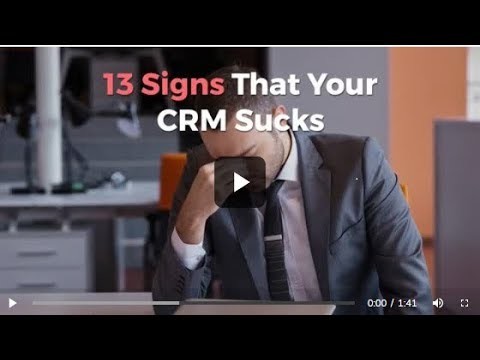 13 Signs your CRM sucks