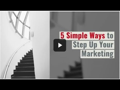 5 simple ways to step up your marketing