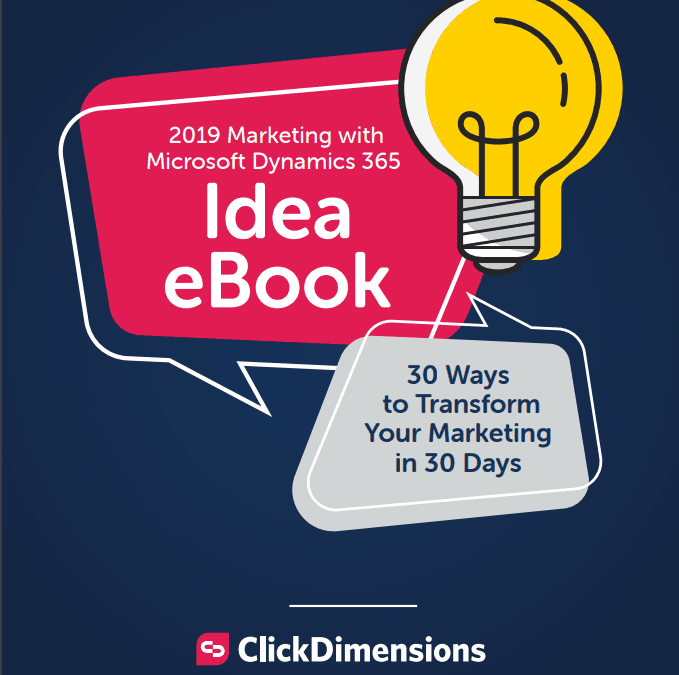 2019 Marketing with Microsoft Dynamics 365 Idea eBook