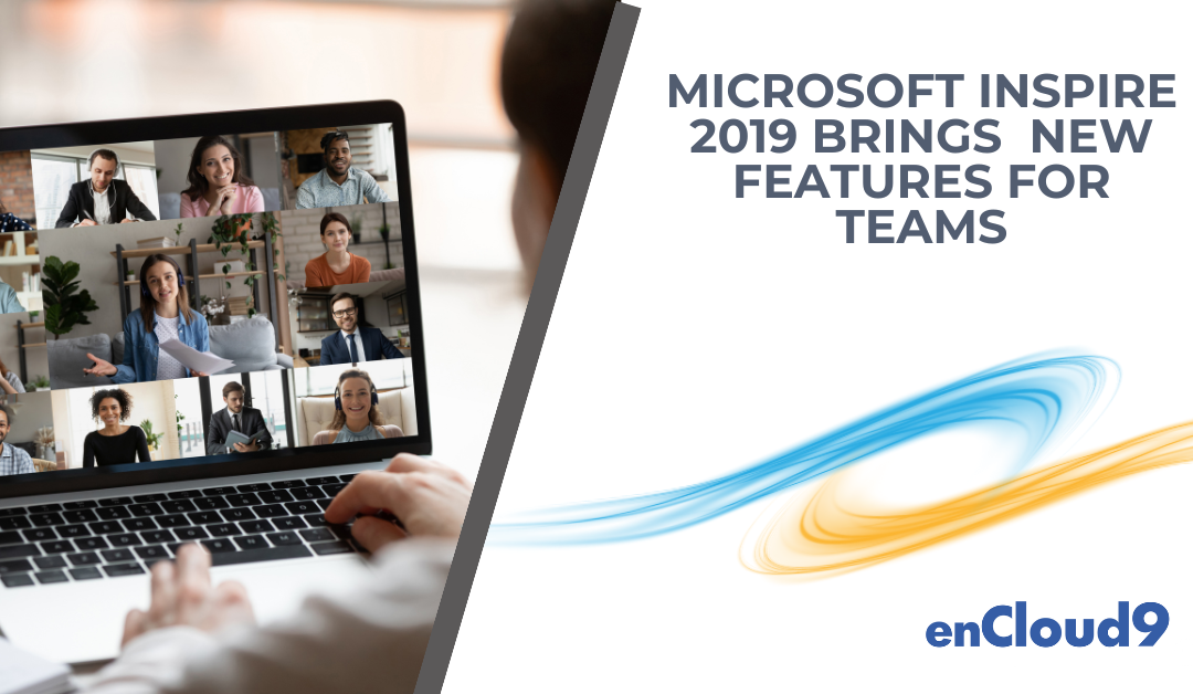 Microsoft Inspire 2019 Brings Dynamics 365 Pricing Changes and New features for Teams