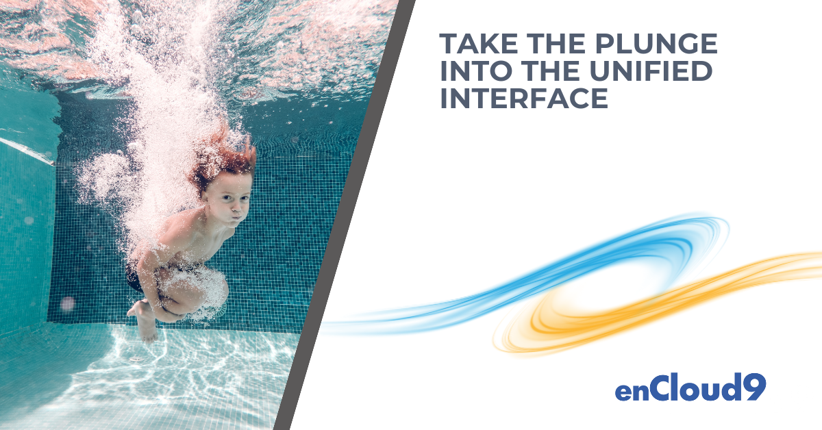 Unified Interface | enCloud9
