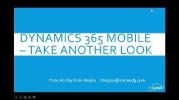 Dynamics 365 Mobile | enCloud9 | Dynamics365support.com | webinar