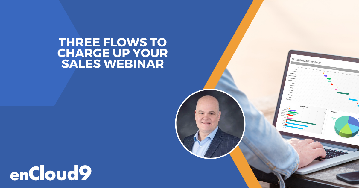 Power Automate | | Charge Up your Sales | Webinar | enCloud9