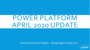 Best of the April 2020 Power Apps and Dynamics 365 Update Webinar