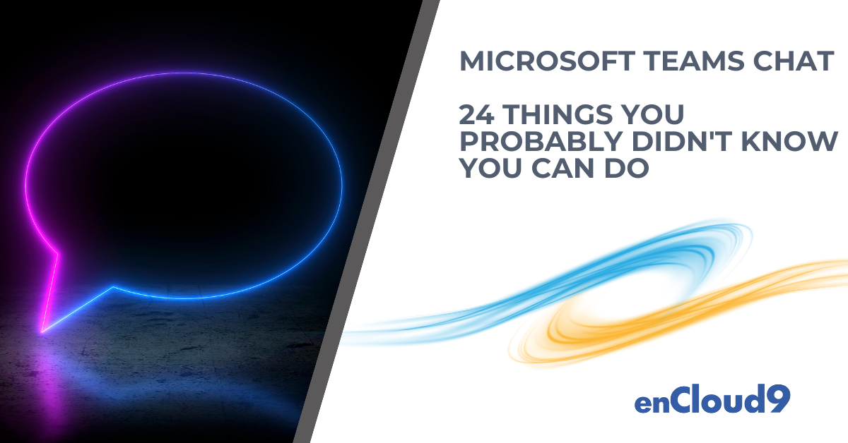 Microsoft Teams Chat | enCloud9