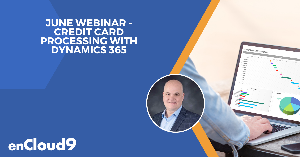 Credit card processing with Dynamics 365 | enCloud9