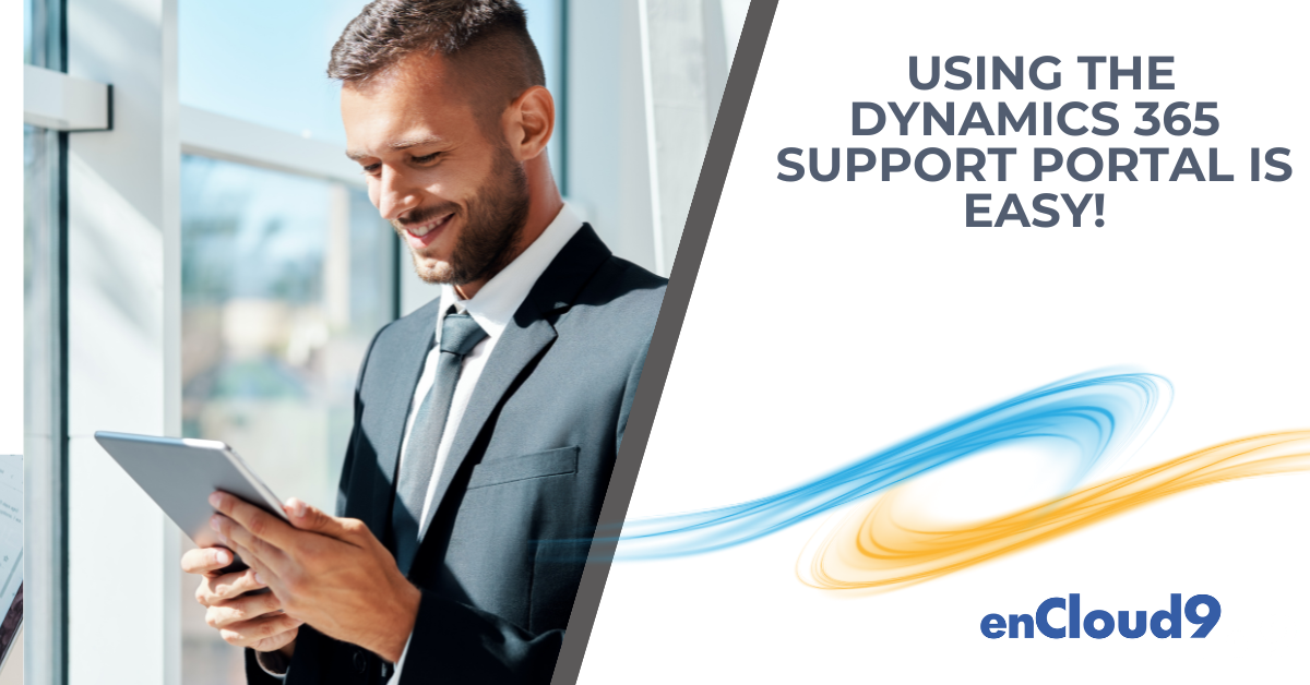 Dynamics 365 support portal | enCloud9