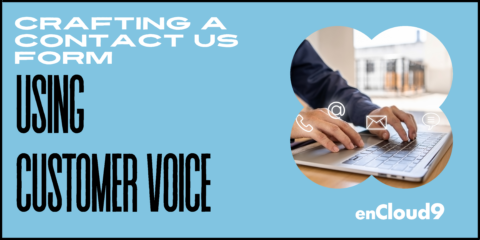 Contact us form | Customer Voice | enCloud9