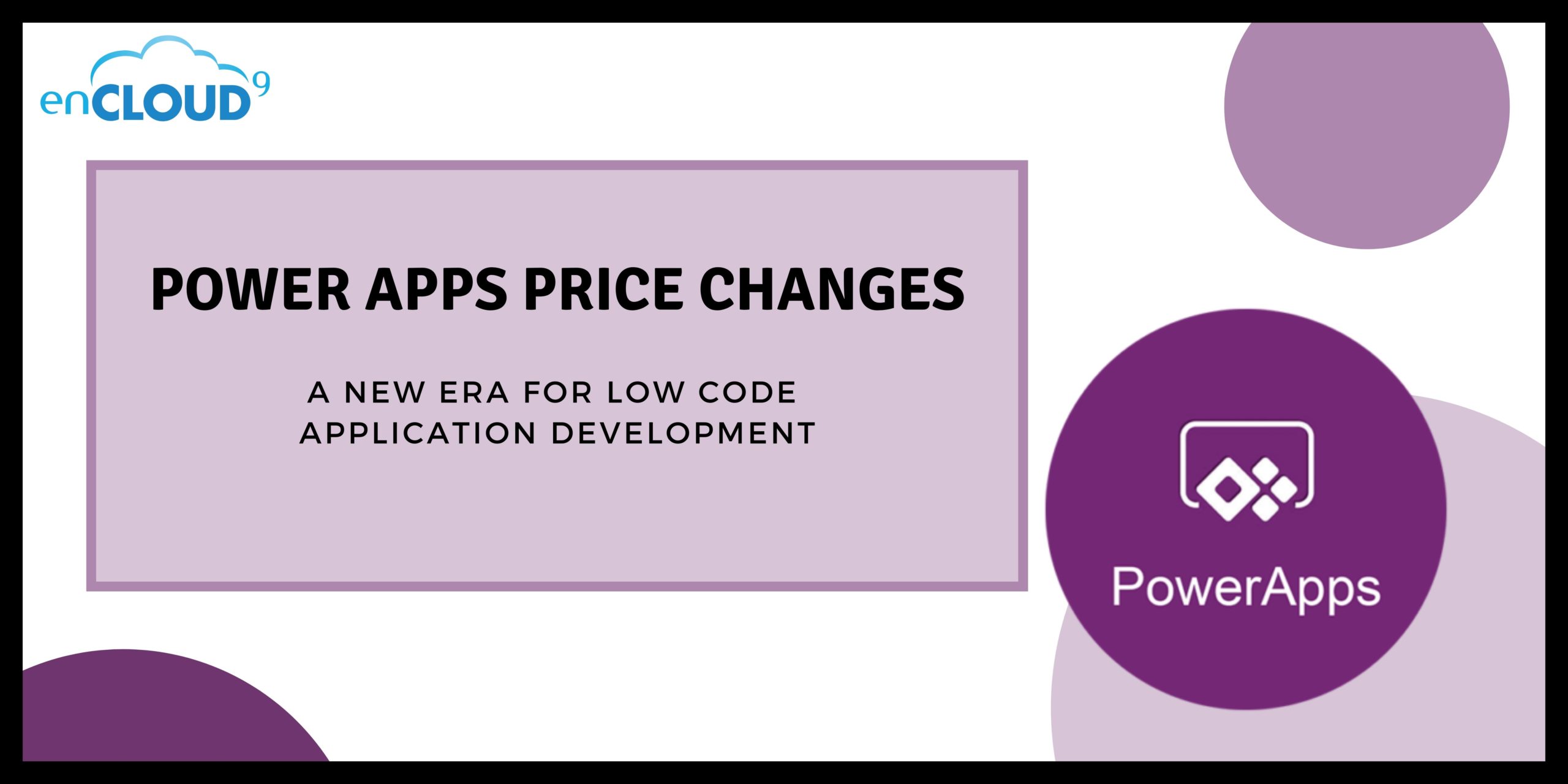 Power Apps Price Changes | enCloud9