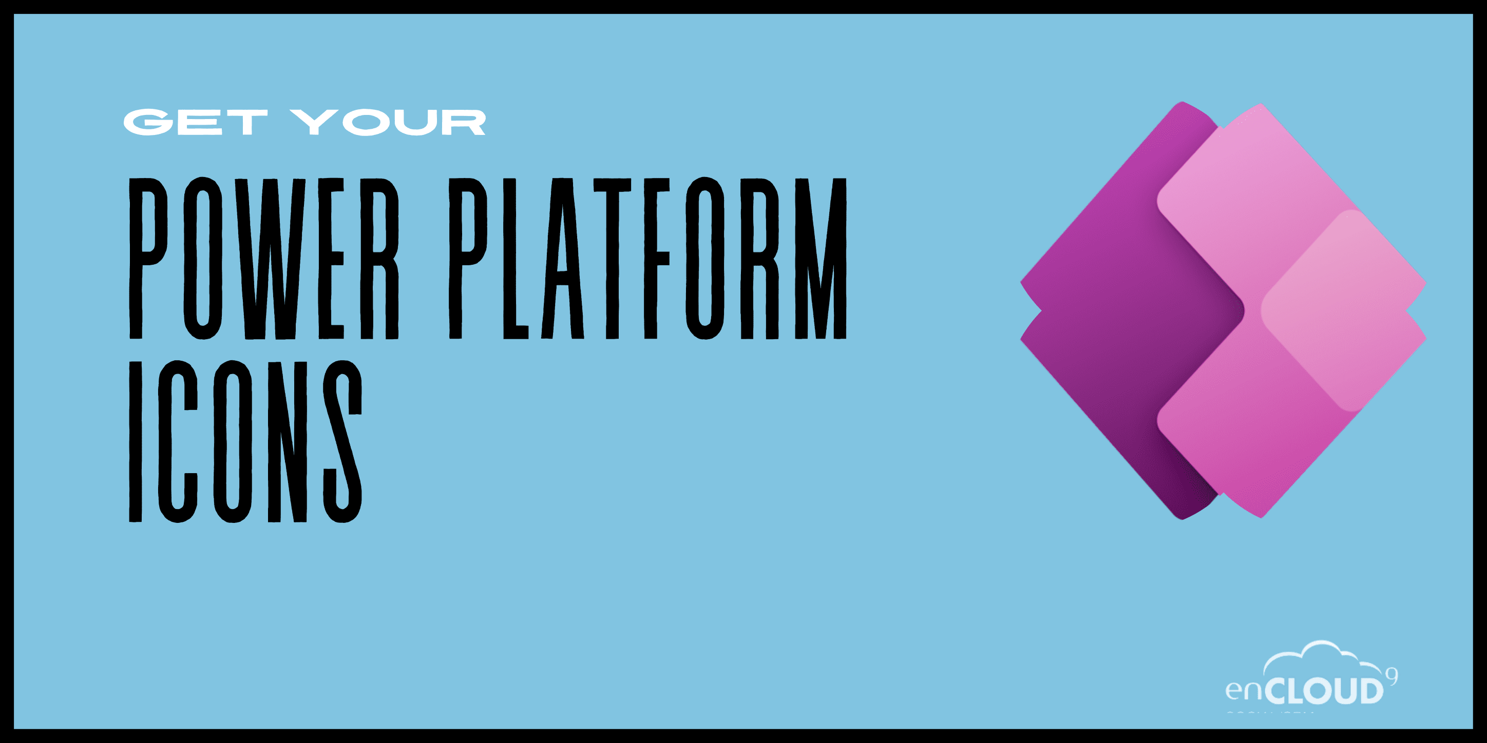 Power Platform icons | enCloud9
