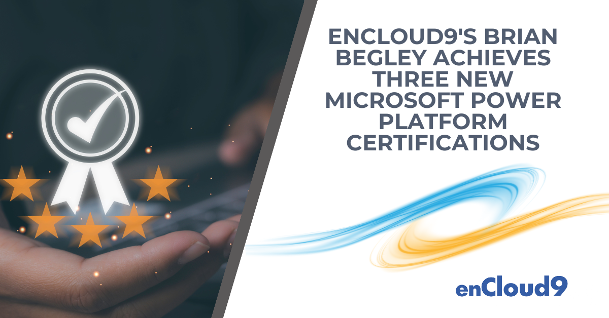 Brian Begley | Certifications | enCloud9