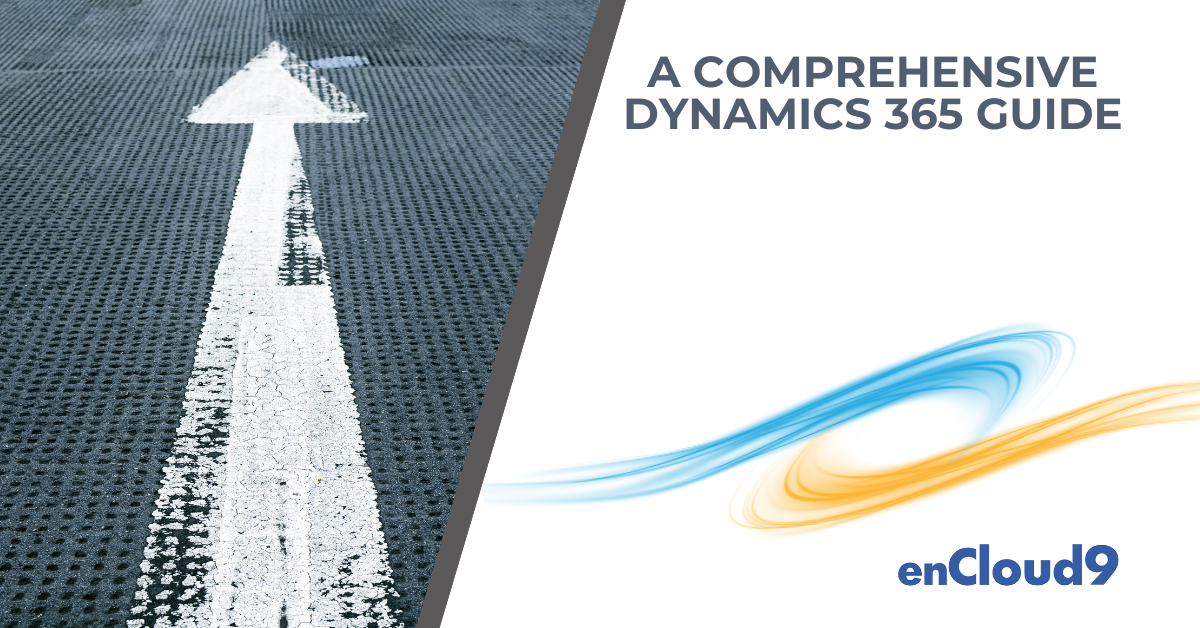 Dynamics 365 Guide | enCloud9