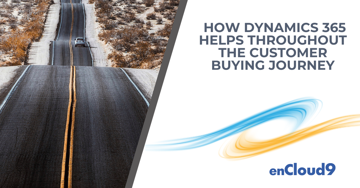 Customer Buying Journey | Dynamics 365 | enCloud9