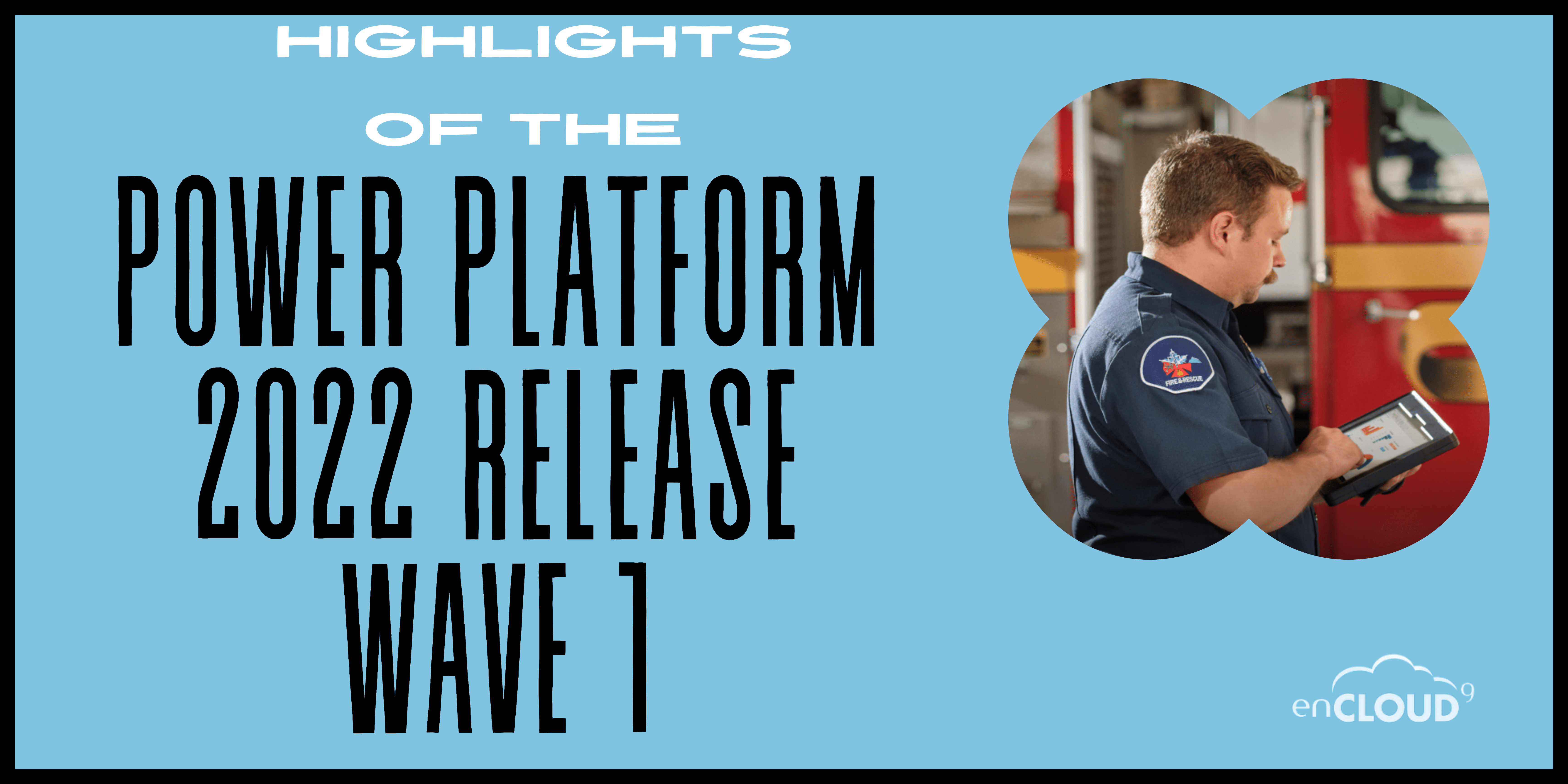 Power Platform | 2020 Release Wave 1 | enCloud9