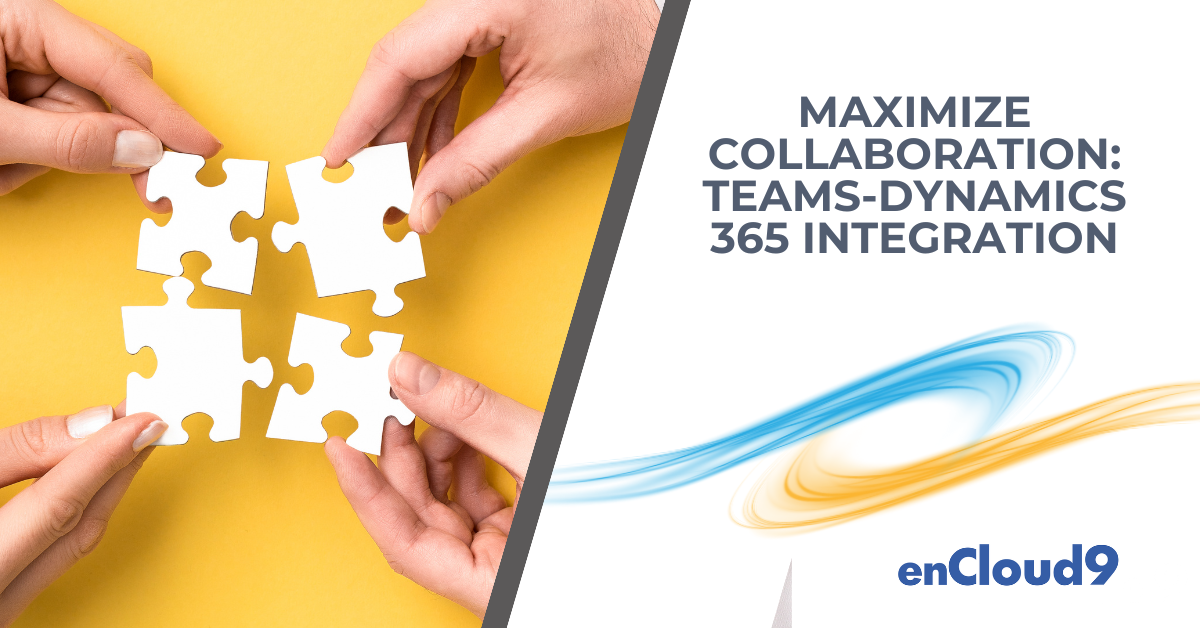 Teams-Dynamics 365 integration | enCloud9
