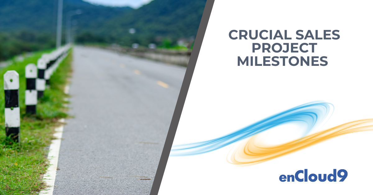 Dynamics 365 | Sales Project milestones | enCloud9