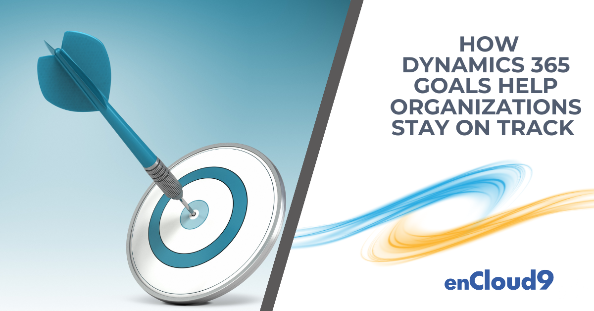 Goals in Dynamics 365 | enCloud9