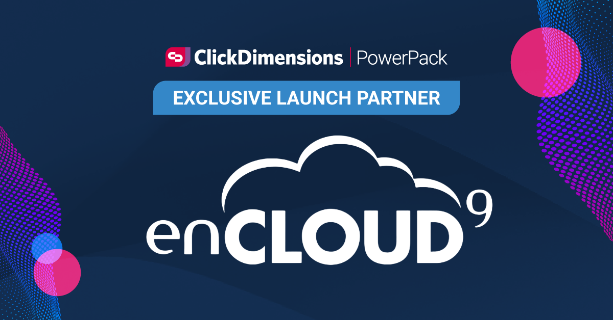 enCloud9 | ClickDimensions PowerPack