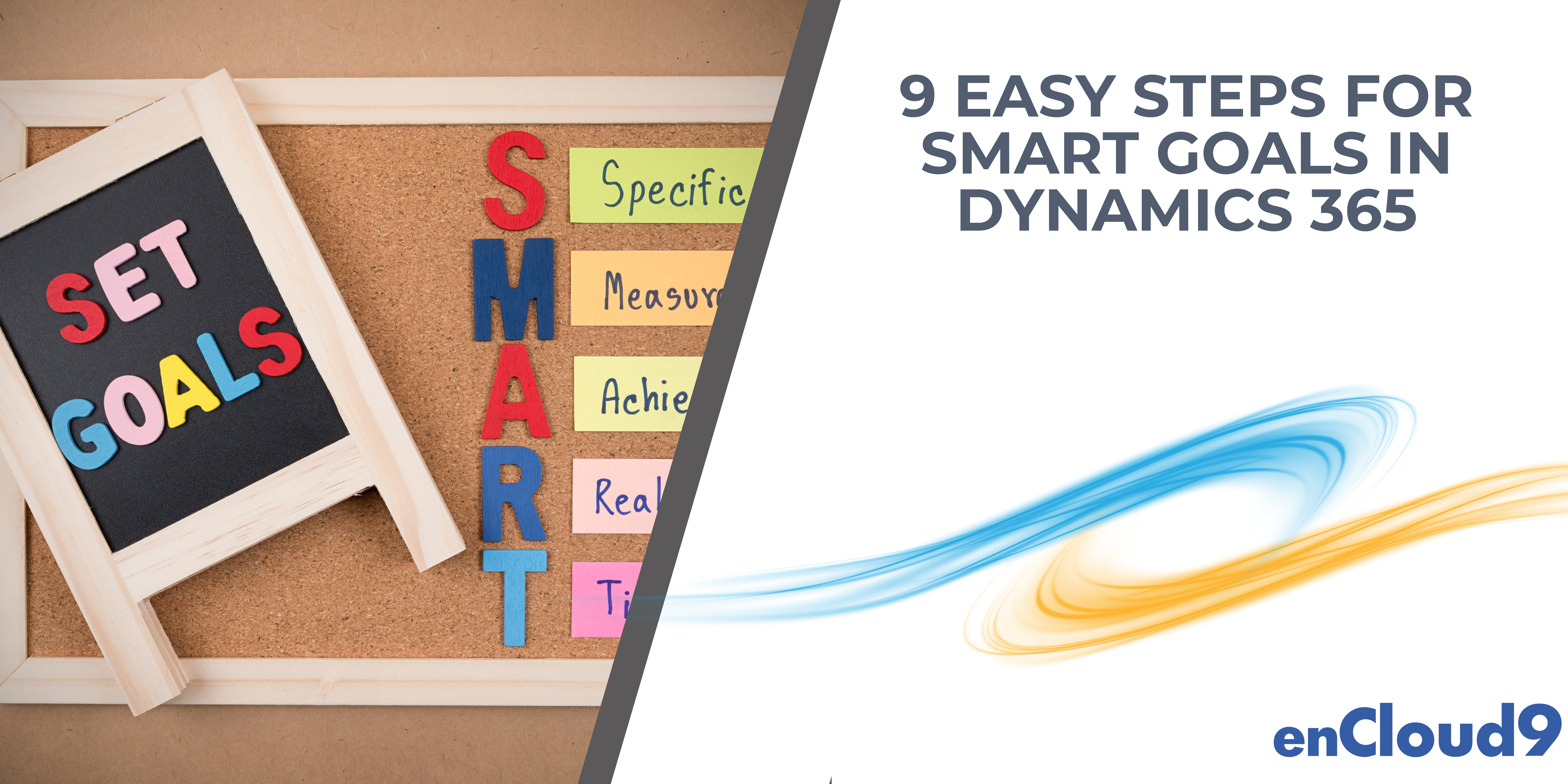 Smart Goals | Dynamics 365 | enCloud9
