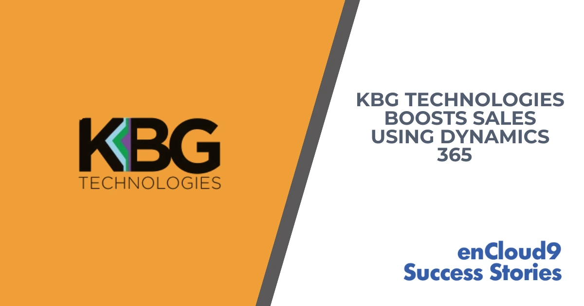 enCloud9 | Success Story | Dynamics 365 | KBG