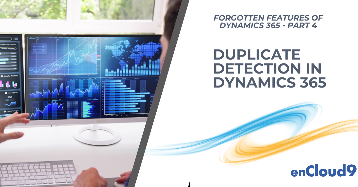 Duplicate Detection | Dynamics 365 |encloud9